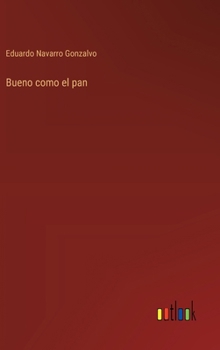 Hardcover Bueno como el pan [Spanish] Book