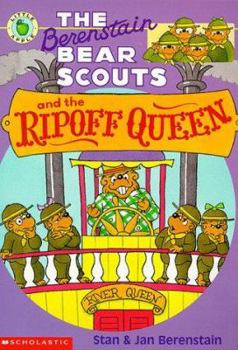 The Berenstain Bear Scouts and the Ripoff Queen (Berenstain Bear Scouts) - Book #18 of the Berenstain Bear Scouts