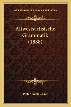 Paperback Altwestsachsische Grammatik (1888) [German] Book