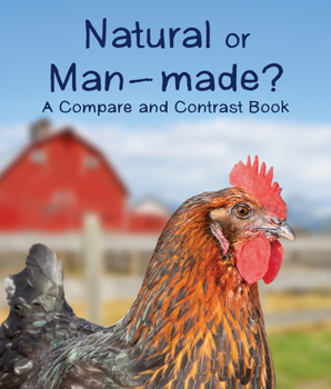 Paperback Natural or Man-Made? a Compare and Contrast Book