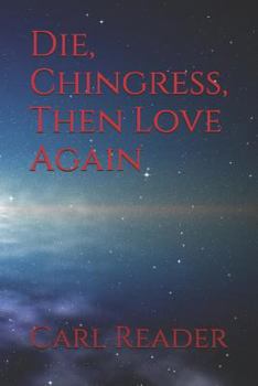 Paperback Die, Chingress, Then Love Again Book