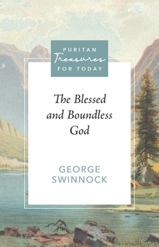 A treatise of the incomparableness of God in His being, attributes, works, and word, opened and applyed - Book  of the Puritan Treasures for Today