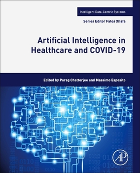 Paperback Artificial Intelligence in Healthcare and Covid-19 Book