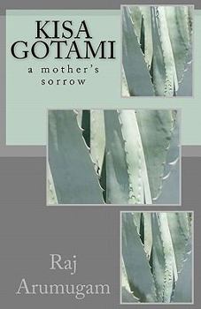 Paperback Kisa Gotami: a mother's sorrow Book