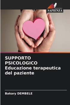 Paperback SUPPORTO PSICOLOGICO Educazione terapeutica del paziente [Italian] Book