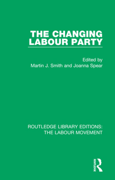 Paperback The Changing Labour Party Book
