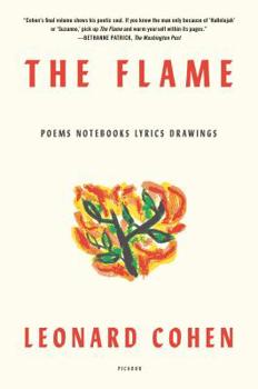 Paperback The Flame: Poems Notebooks Lyrics Drawings Book