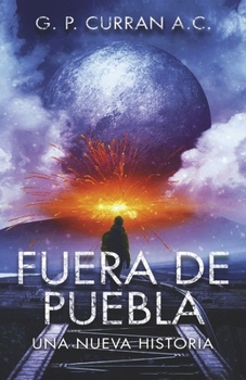 FUERA DE PUEBLA (Spanish Edition)