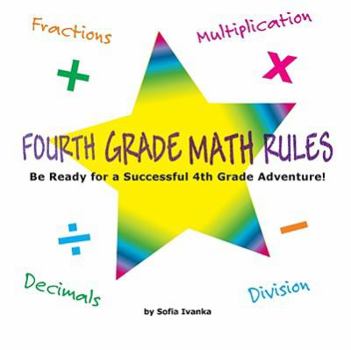 Paperback Fourth Grade Math Rules: Be ready for a successful 4th grade adventure! Book