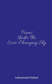 Paperback Poems Under The Ever-Changing Sky Book