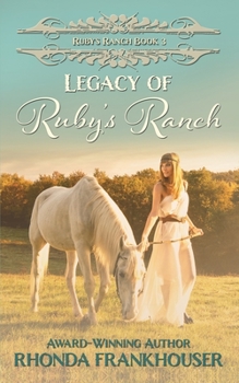 Paperback Legacy of Ruby's Ranch Book