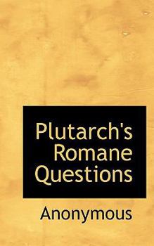 Paperback Plutarch's Romane Questions Book