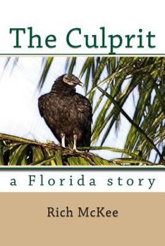 Paperback The Culprit: a Florida story Book