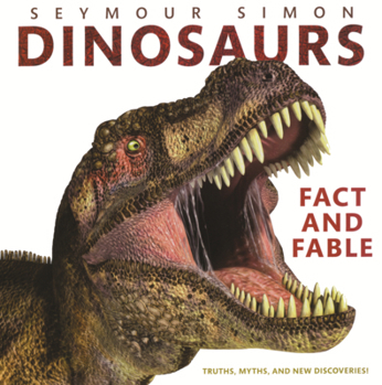 Library Binding Dinosaurs: Fact and Fable Book