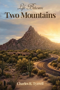 Paperback Life Between Two Mountains Book