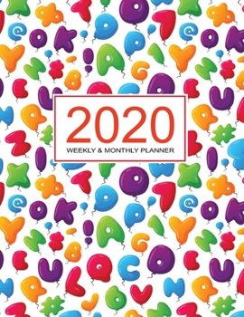 Paperback 2020 Planner Weekly & Monthly 8.5x11 Inch: Alphabet One Year Weekly and Monthly Planner + Calendar Views Book