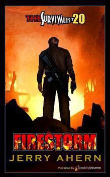 Firestorm (The Survivalist, No 20) - Book #20 of the Survivalist