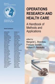 Hardcover Operations Research and Health Care: A Handbook of Methods and Applications Book
