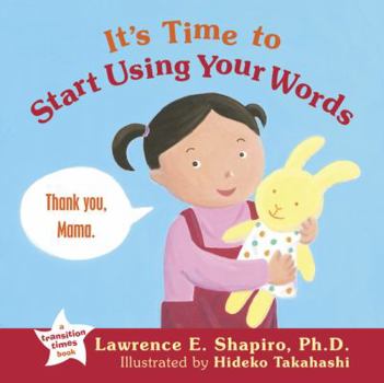 It's Time to Start Using Your Words - Book  of the Transition Times