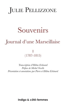 Paperback Souvenirs (Tome 1): Journal d'une Marseillaise [French] Book