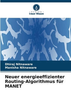 Paperback Neuer energieeffizienter Routing-Algorithmus für MANET [German] Book