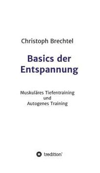 Hardcover Basics Der Entspannung [German] Book