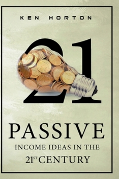 Paperback Passive Income Ideas in the 21st Century Book