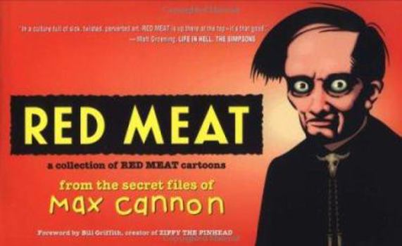 Paperback Red Meat: A Collection of Red Meat Cartoons from the Secret Files of Max Cannon Book