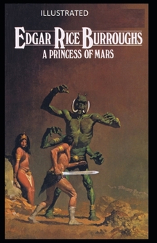 A Princess of Mars Illustrated