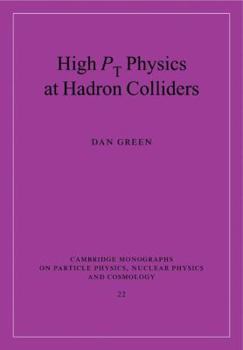 Paperback High PT Physics at Hadron Colliders Book