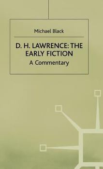 Hardcover D.H.Lawrence: The Early Fiction: A Commentary Book