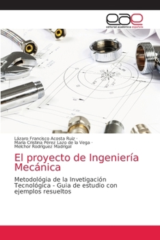 Paperback El proyecto de Ingeniería Mecánica [Spanish] Book