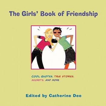 Hardcover The Girls' Book of Friendship Book