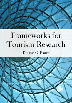 Hardcover Frameworks for Tourism Research Book