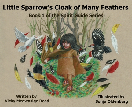 Hardcover Little Sparrow's Cloak of Many Feathers Book