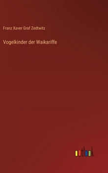 Hardcover Vogelkinder der Waikariffe [German] Book