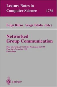 Paperback Networked Group Communication: First International Cost264 Workshop, Ngc'99, Pisa, Italy, November 17-20, 1999 Proceedings Book