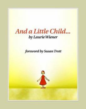 Hardcover And a Little Child... Book