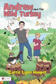Paperback Andrew and the Wild Turkey Book
