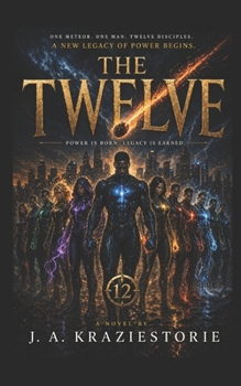 The League of The Twelve: Power Is Born
