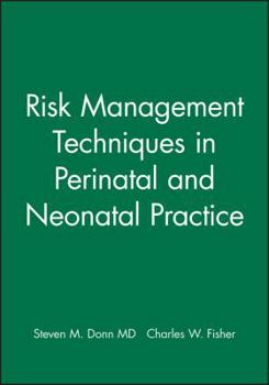 Hardcover Risk Management Techniques in Perinatal and Neonatal Practice Book