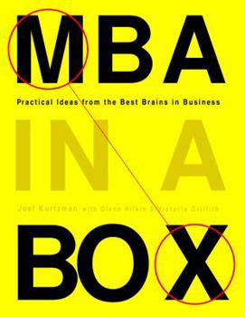 Hardcover MBA in a Box: Practical Ideas from the Best Brains in Business Book