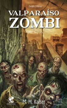 Paperback Valparaíso Zombi (Spanish Edition) [Spanish] Book