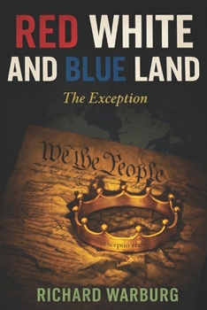 Paperback Red White and Blue Land: The Exception Book