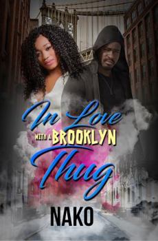 Paperback In Love with a Brooklyn Thug Book