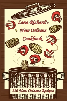 Paperback Lena Richard's New Orleans Cookbook: 330 New Orleans Recipes Book