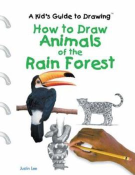 Library Binding How to Draw Animals of the Rainforest Book