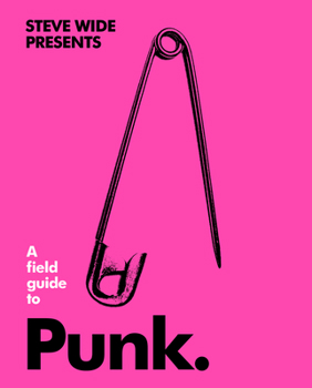 Hardcover A Field Guide to Punk Book