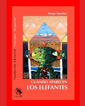 Paperback Cuando aparecen los elefantes [Spanish] Book