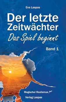 Paperback Der letzte Zeitwächter: Das Spiel beginnt [German] Book